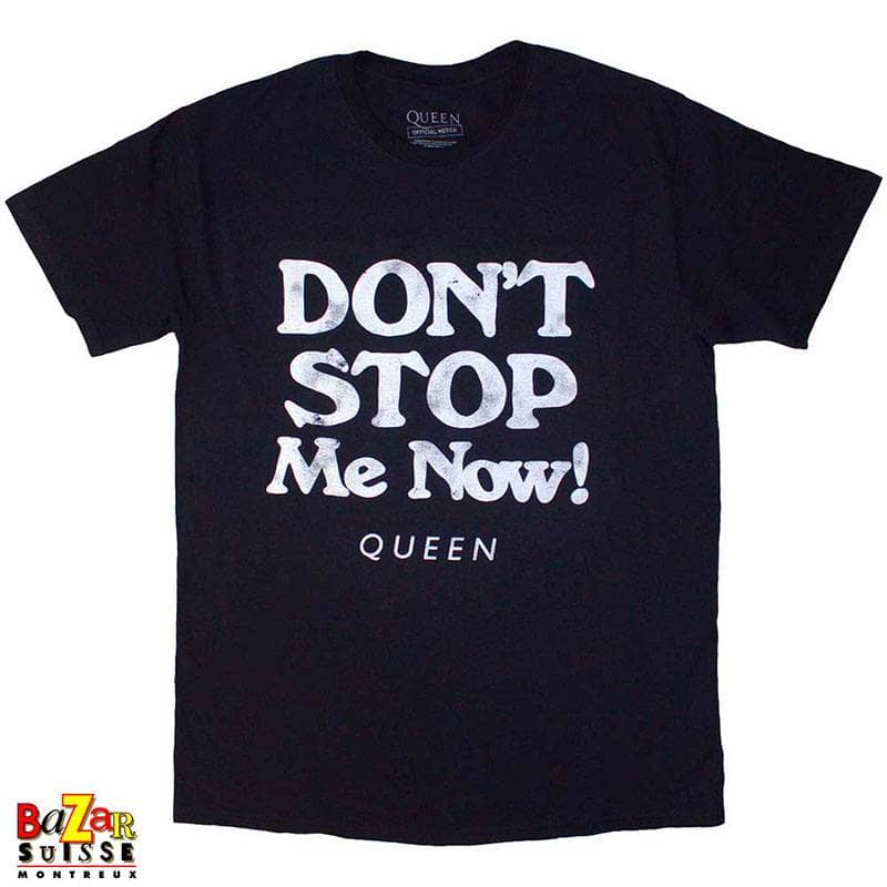T-shirt Queen Don't Stop Me Now